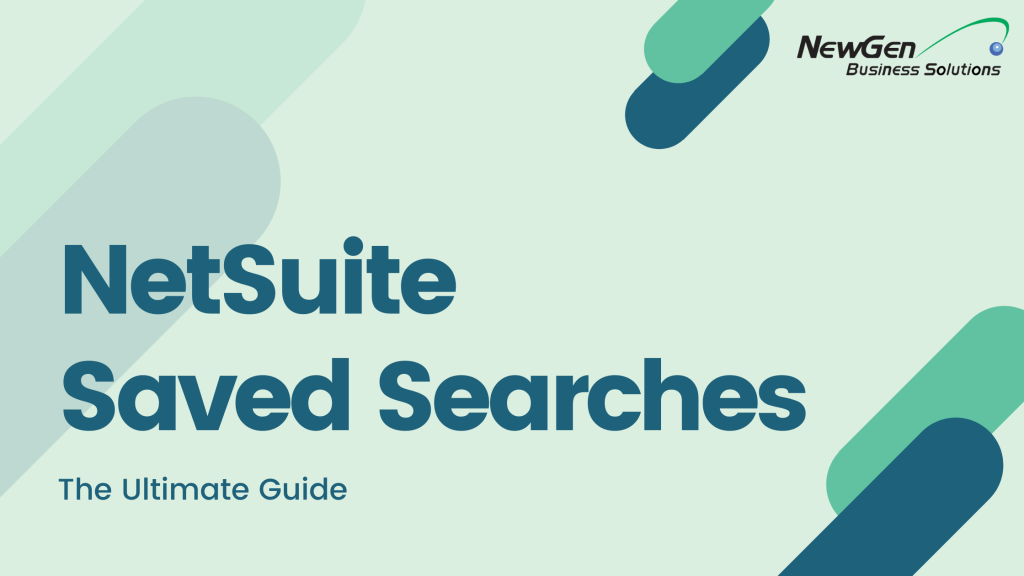 NetSuite Saved Search guide