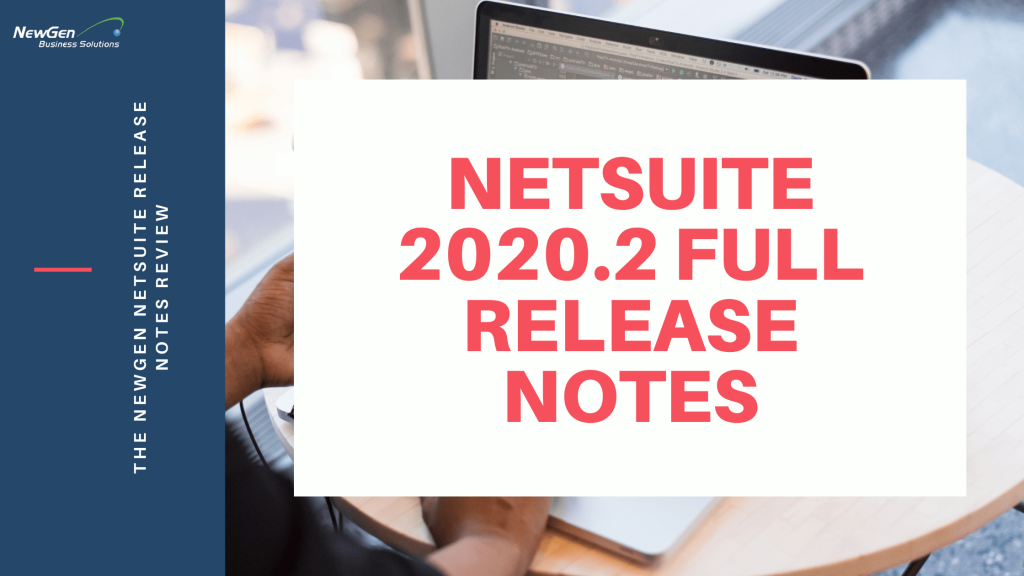 netsuite 2020.2 release notes